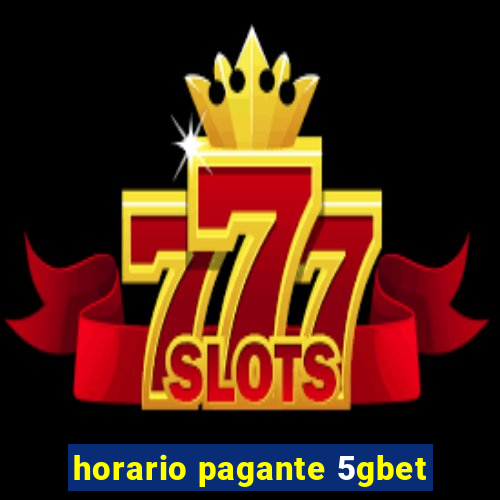 horario pagante 5gbet